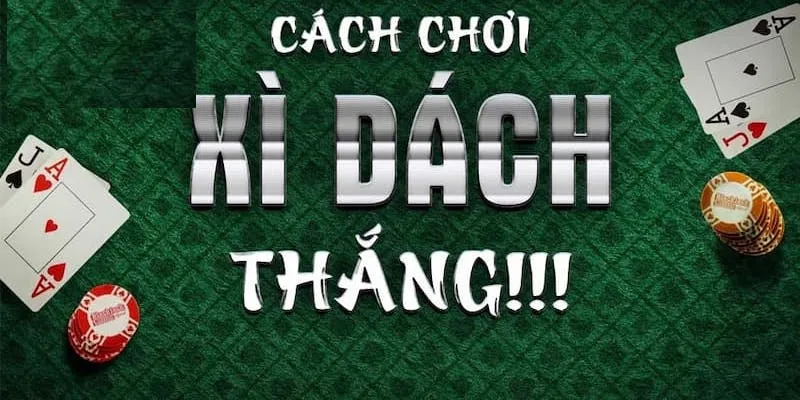 Mẹo chơi Blackjack là gì từ cao thủ